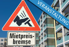 Veranstaltung: Mietpreisbremse in der Praxis